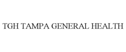 TGH TAMPA GENERAL HEALTH