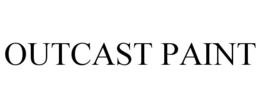 OUTCAST PAINT