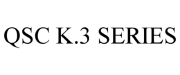 QSC K.3 SERIES