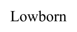 LOWBORN