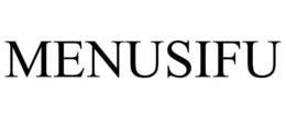 MENUSIFU
