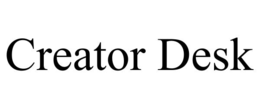 CREATOR DESK