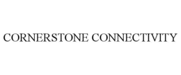 CORNERSTONE CONNECTIVITY