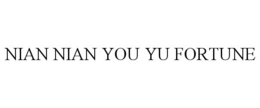 NIAN NIAN YOU YU FORTUNE