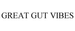 GREAT GUT VIBES