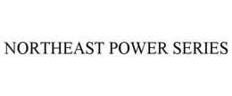 NORTHEAST POWER SERIES