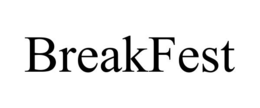 BREAKFEST