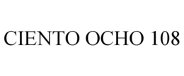 CIENTO OCHO 108
