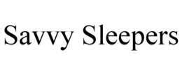 SAVVY SLEEPERS
