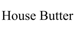 HOUSE BUTTER