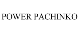 POWER PACHINKO