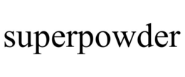 SUPERPOWDER