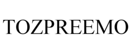 TOZPREEMO