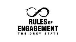 RULES OF ENGAGEMENT THE GREY STATE