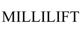MILLILIFT