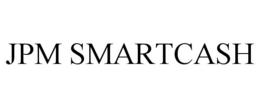 JPM SMARTCASH
