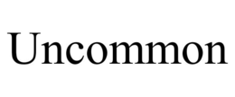 UNCOMMON
