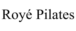 ROYÉ PILATES
