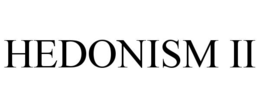 HEDONISM II