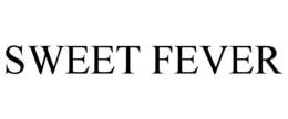 SWEET FEVER