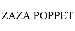 ZAZA POPPET