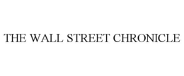 THE WALL STREET CHRONICLE