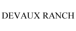 DEVAUX RANCH