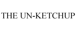 THE UN-KETCHUP