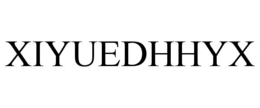 XIYUEDHHYX
