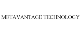 METAVANTAGE TECHNOLOGY