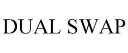 DUAL SWAP