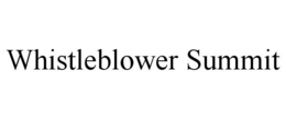 WHISTLEBLOWER SUMMIT