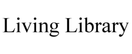 LIVING LIBRARY