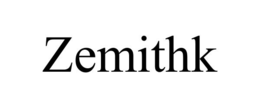 ZEMITHK