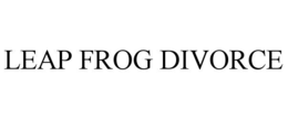 LEAP FROG DIVORCE