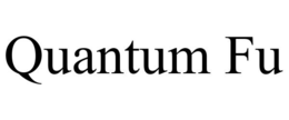 QUANTUM FU