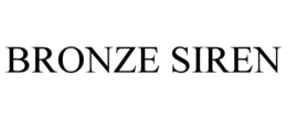 BRONZE SIREN