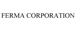 FERMA CORPORATION