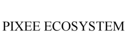 PIXEE ECOSYSTEM