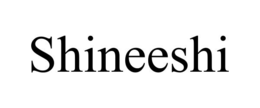 SHINEESHI