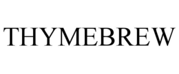 THYMEBREW