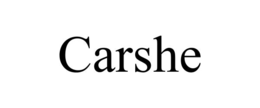 CARSHE