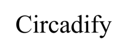 CIRCADIFY
