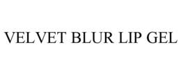 VELVET BLUR LIP GEL