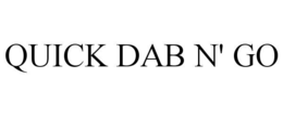 QUICK DAB N' GO
