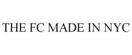 THE FC MADE IN NYC
