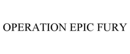 OPERATION EPIC FURY