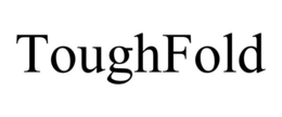 TOUGHFOLD