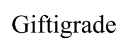 GIFTIGRADE