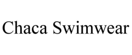 CHACA SWIMWEAR